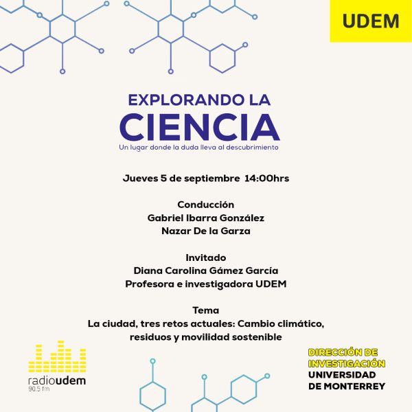 “Explorando la Ciencia” Dra. Diana Gámez presenta “La…